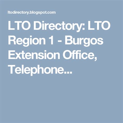 LTO – BURGOS EXTENSION OFFICE – CONTACT NUMBERS .